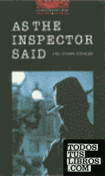 Oxford Bookworms 3. As the Inspector Said