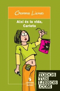 Així és la vida, Carlota