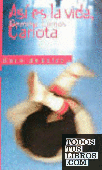 Así es la vida, Carlota
