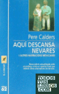 Aquí descansa Nevares i altres narracions mexicanes