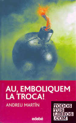 Au, emboliqueu la troca