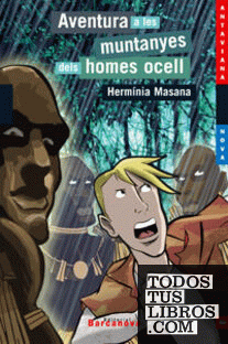 Aventura a les muntanyes dels homes ocell