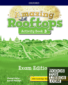 Amazing Rooftops 3. Activity Book Exam Pack Edition