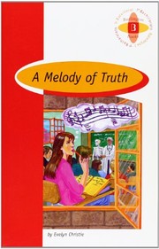 A MELODY OF TRUTH: