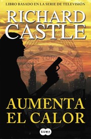 Aumenta el calor (Serie Castle 3):