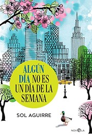 Algún día no es un día de la semana: