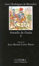Amadís de Gaula, I: