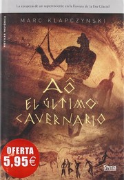 Aô, el último cavernario