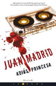 ADIOS, PRINCESA: 7ª NOVELA SERIE TONI ROMANO