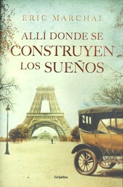 Allí donde se construyen los sueños