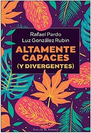 Altamente capaces (y divergentes)