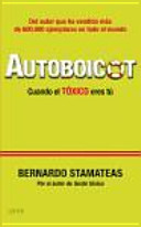 Autoboicot: Cuando el tóxico eres tú