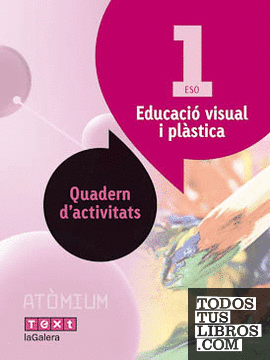Atòmium. Quad activitats Educació visual i plàstica 1 ESO